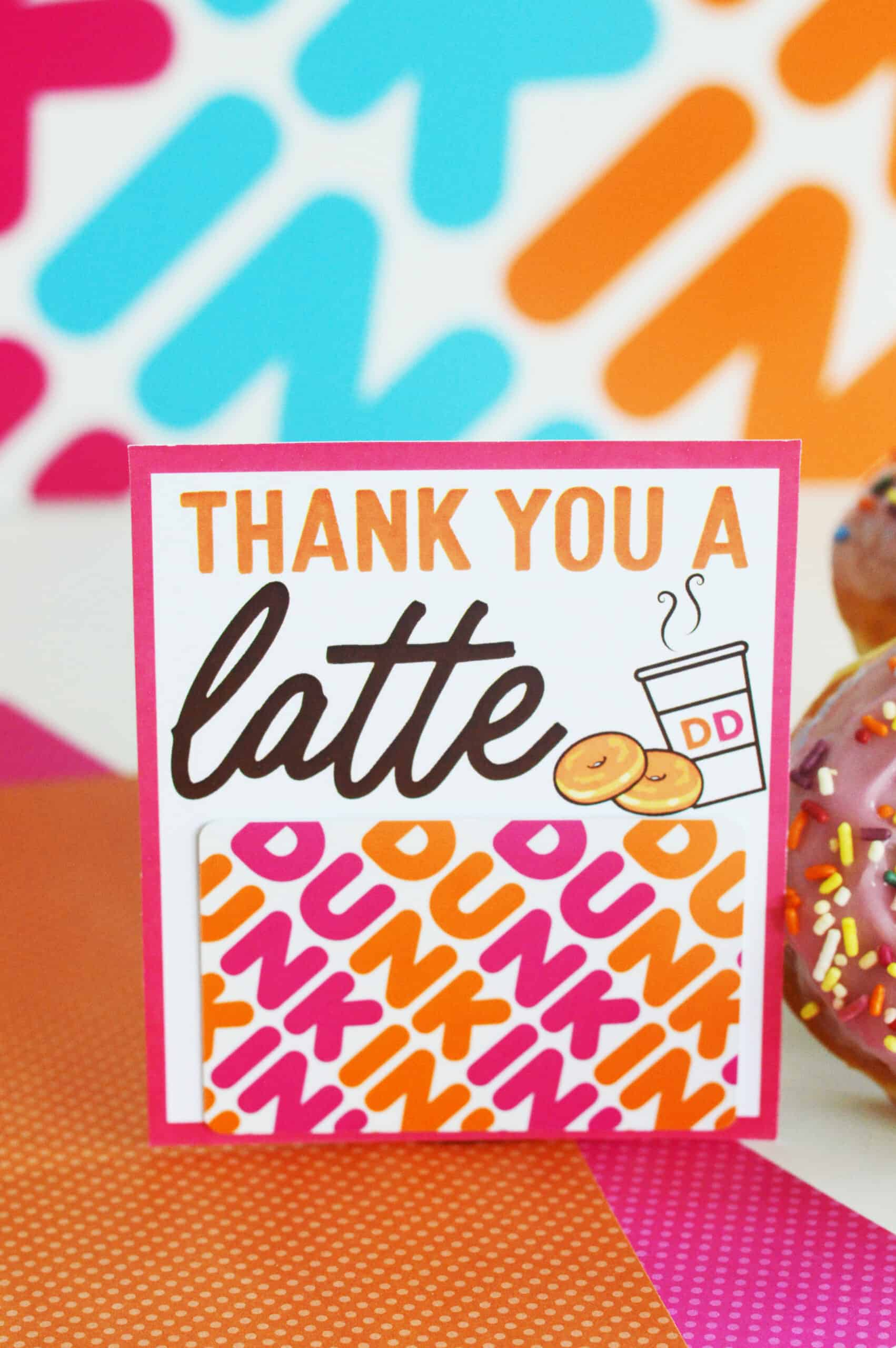 Diy Dunkin Donuts Thank You Gift | Free Printable Tags! with Dunkin Donuts Gift Card Printable