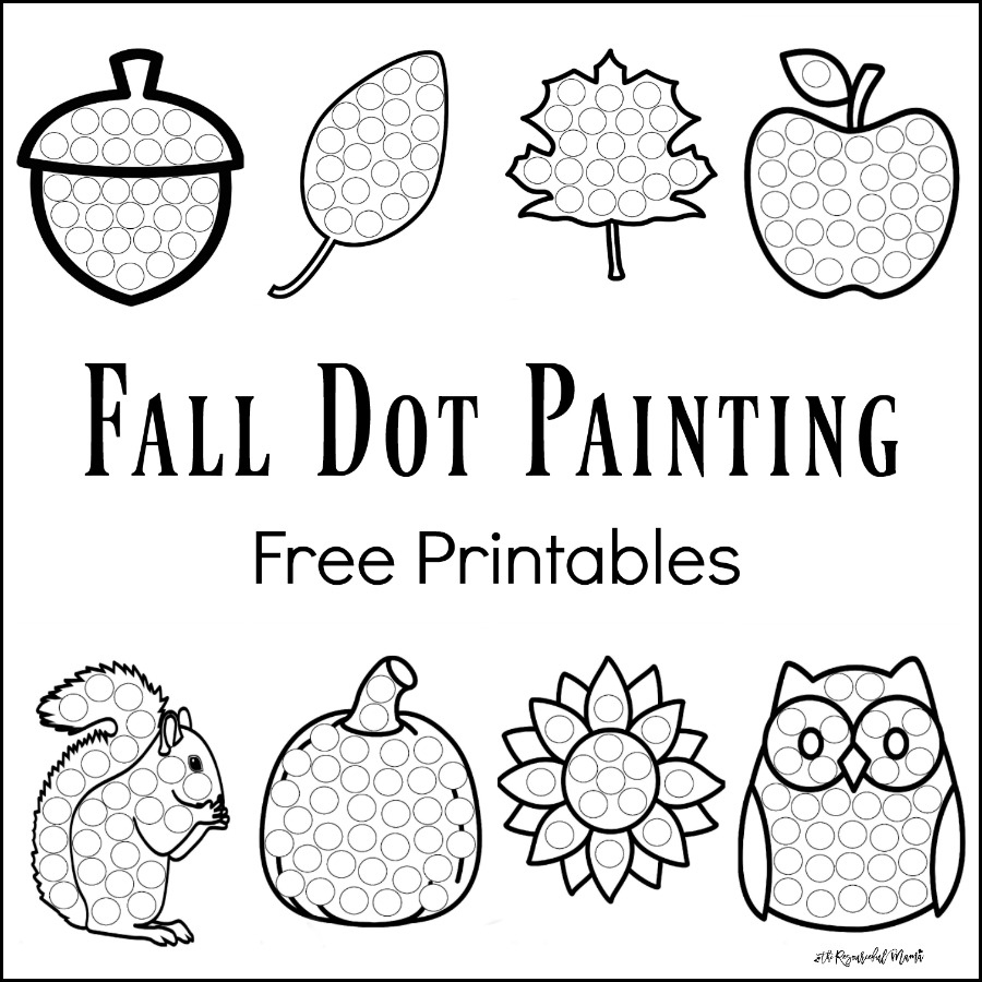 Fall Dot Painting {Free Printables} - The Resourceful Mama with regard to Free Printable Preschool Do a Dot Art Printables