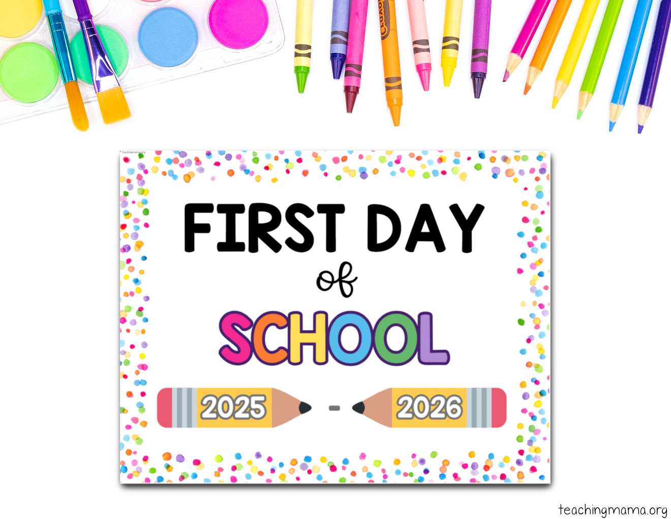 First Day Of School Signs Free Printable - Teaching Mama with First Day Of School Sign Printable
