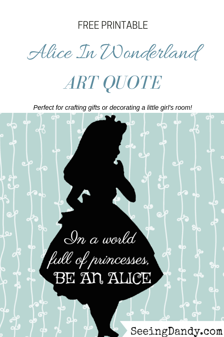 Free Disney Inspired Alice In Wonderland Printables - Seeing Dandy in Free Alice in Wonderland Printables
