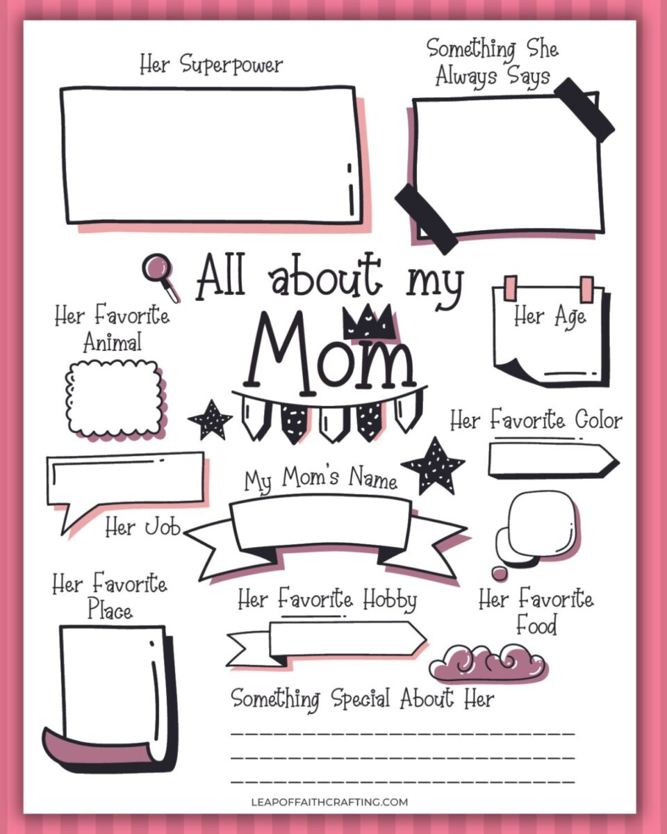 Free Mother'S Day All About My Mom Printable - Leap Of Faith Crafting with All About My Mom Free Printable