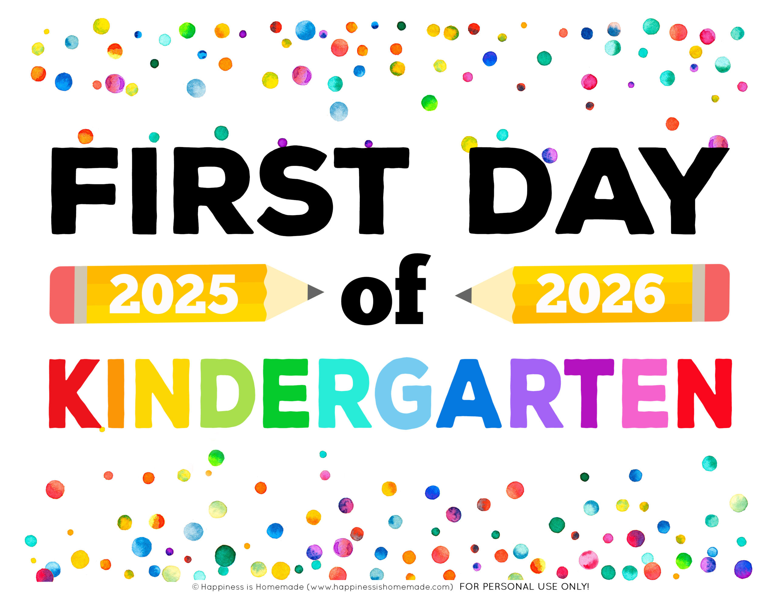 Free Printable First Day Of School Signs 2025-26 - Happiness Is in First Day Of School Sign Printable