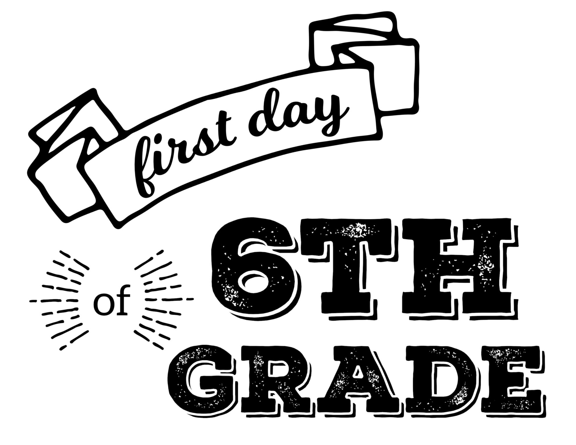 Free Printable First Day Of School Signs - Paper Trail Design regarding First Day of 6th Grade Printable