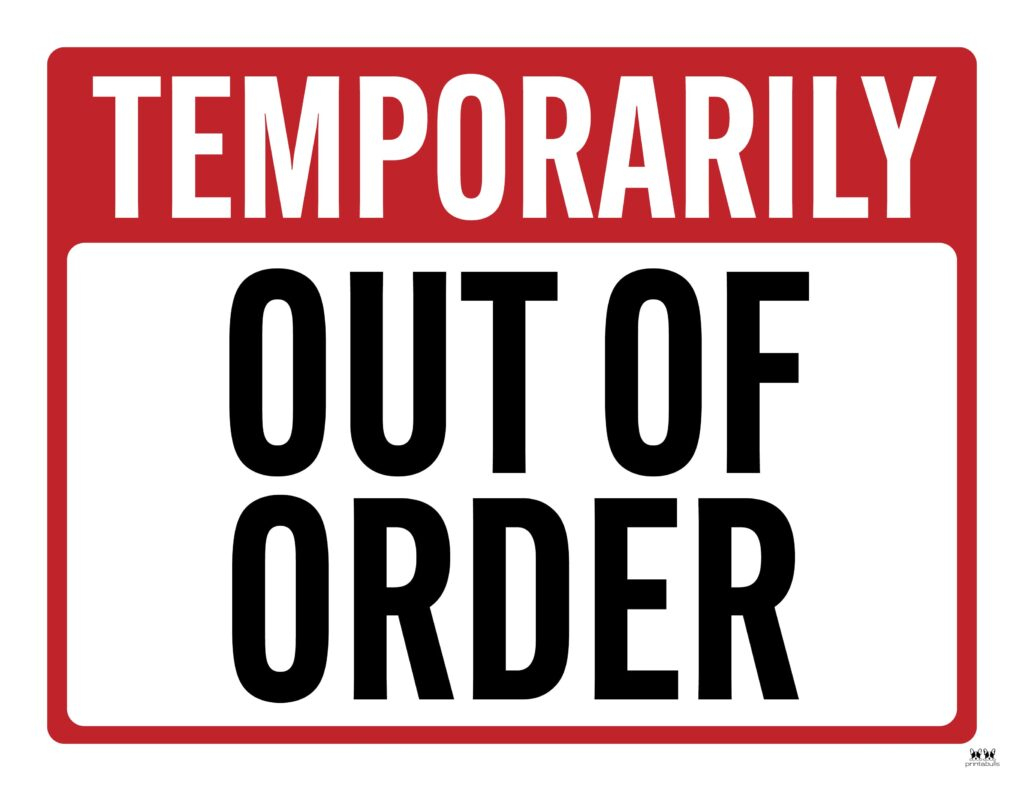 Out Of Order Signs - 25 Free Printable Signs | Printabulls inside Out Of Order Sign Printable