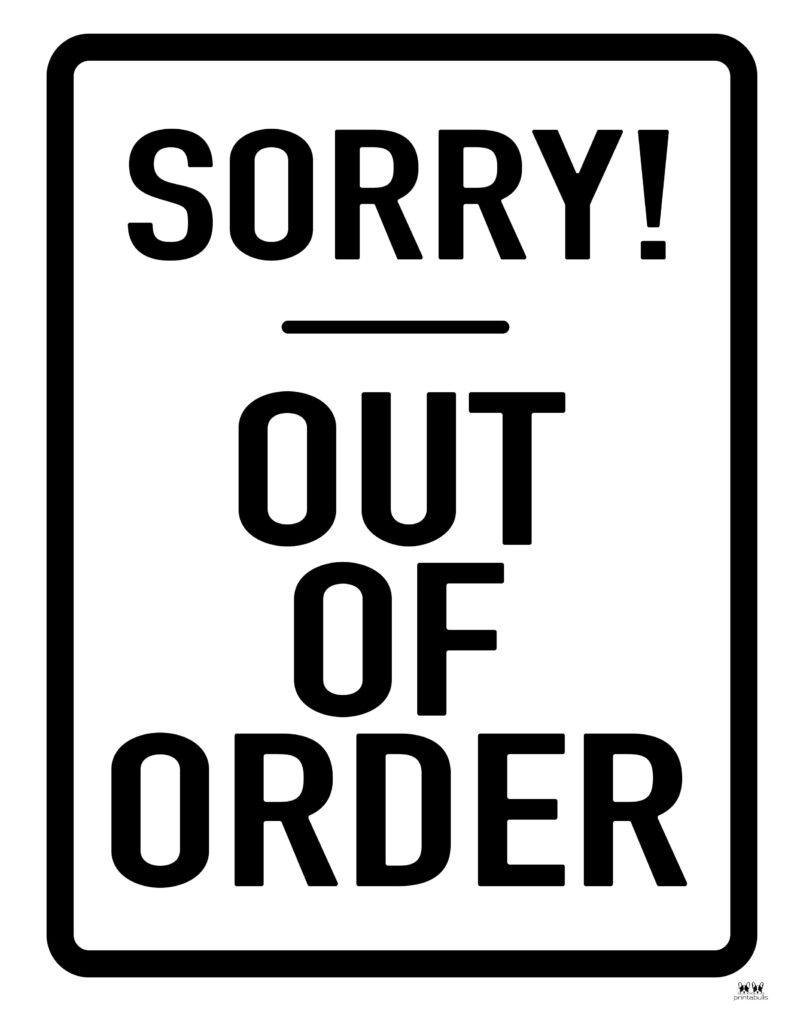 Out Of Order Signs - 25 Free Printable Signs | Printabulls regarding Out of Order Sign Printable