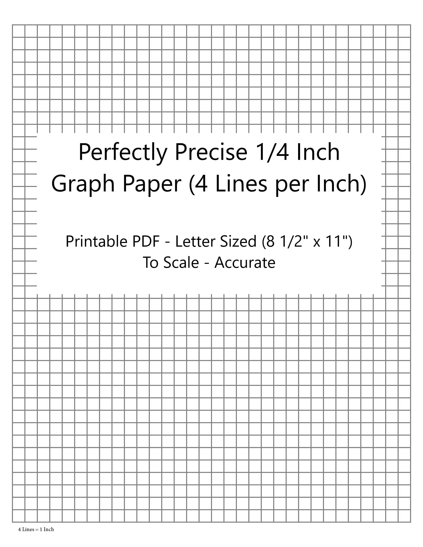 Perfectly Scaled And Precise Printable Graph Paper - 4/4 - 1/4 Inch (4 Lines Per Inch) with Printable 1 4 Inch Graph Paper