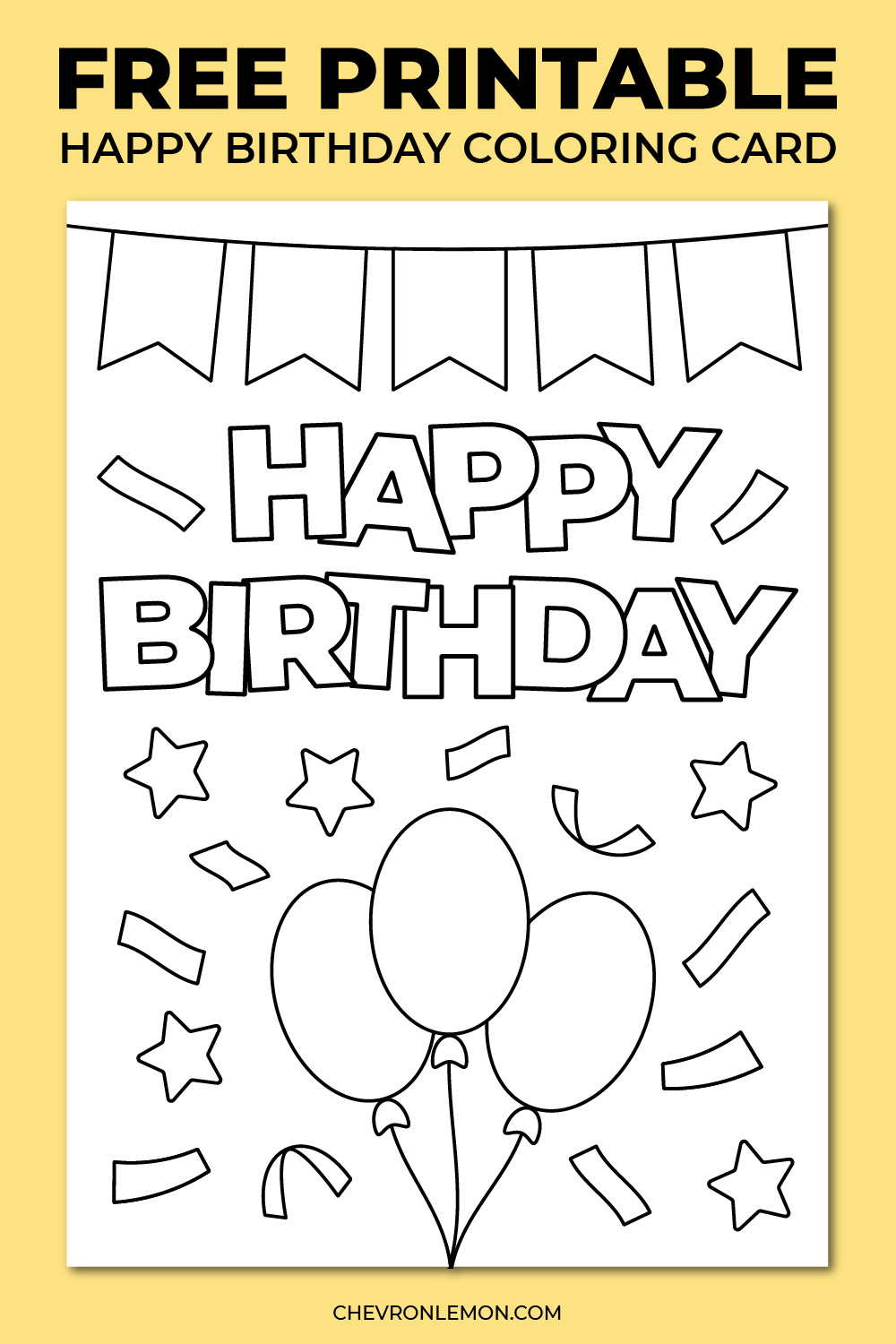 Printable Happy Birthday Coloring Card - Chevron Lemon throughout Free Happy Birthday Cards Printable