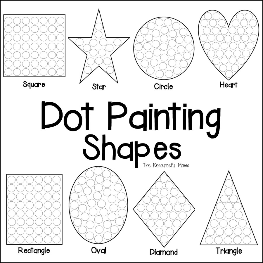 Shapes Dot Painting {Free Printable} - The Resourceful Mama regarding Free Printable Preschool Do a Dot Art Printables