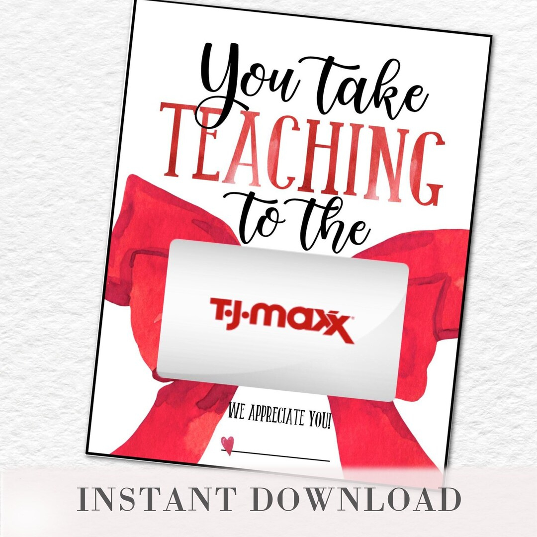 Teacher Appreciation - Tj Maxx Teacher Appreciation Gift Card within Tj Maxx Printable Gift Card